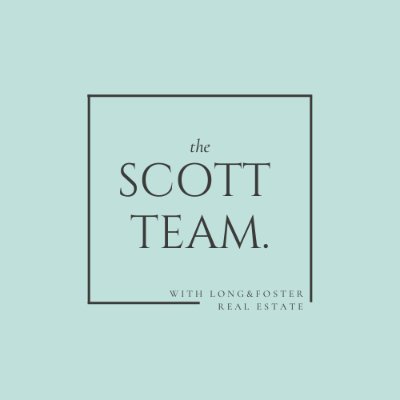 The Scott Team. w/ Long & Foster Real Estate