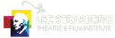 The Lee Strasberg Theatre &amp; Film Institute