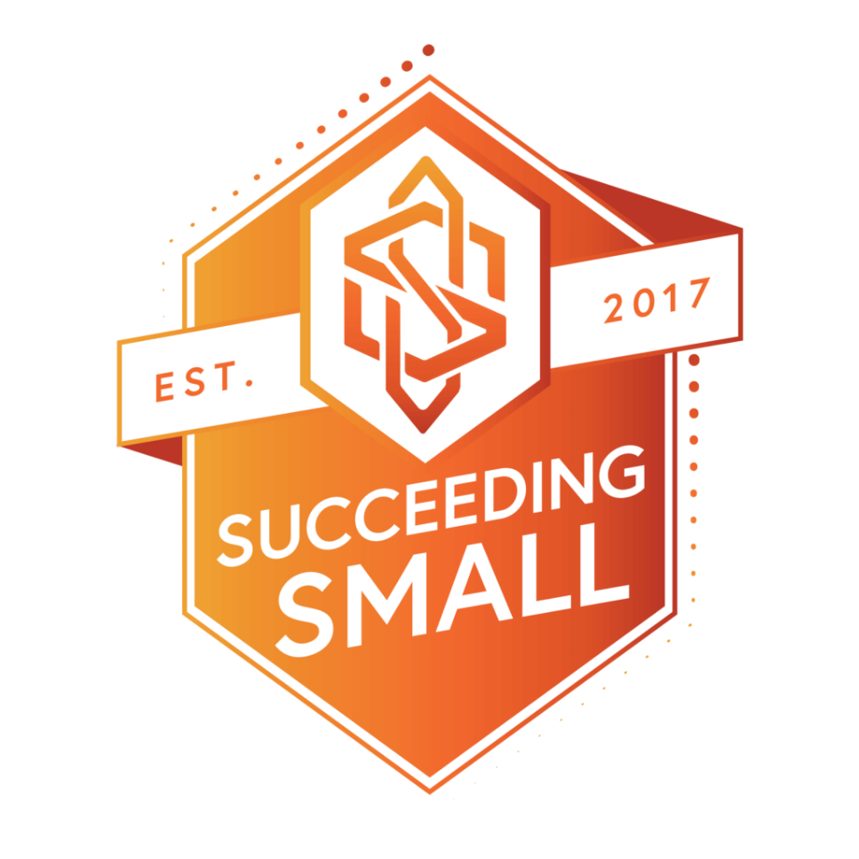 Succeeding Small