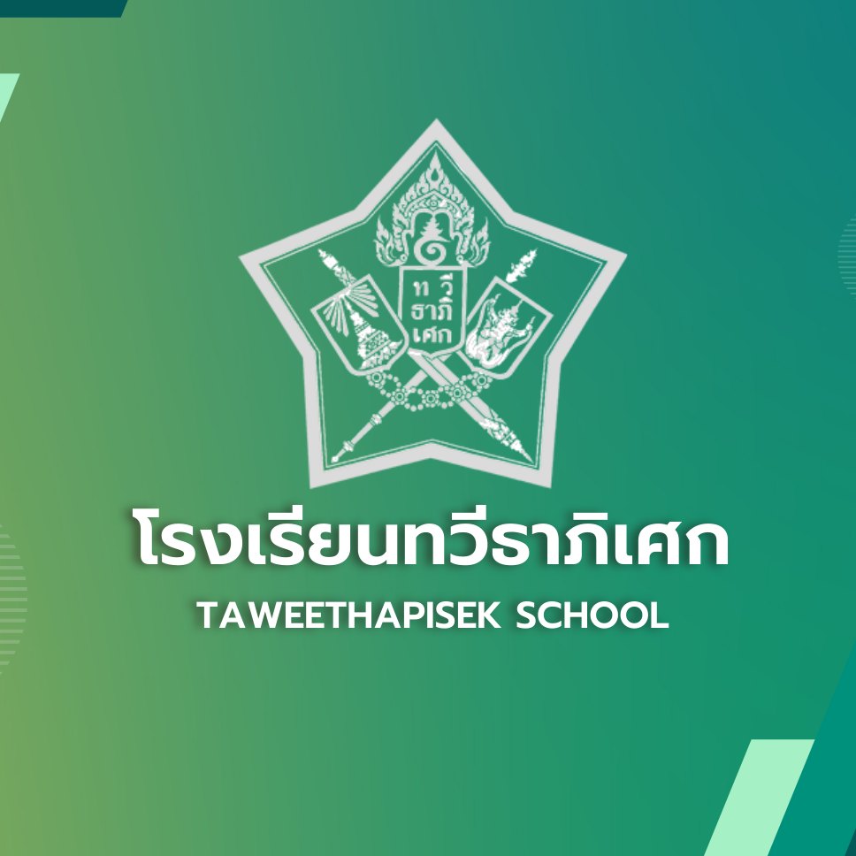 Taweethapisek School