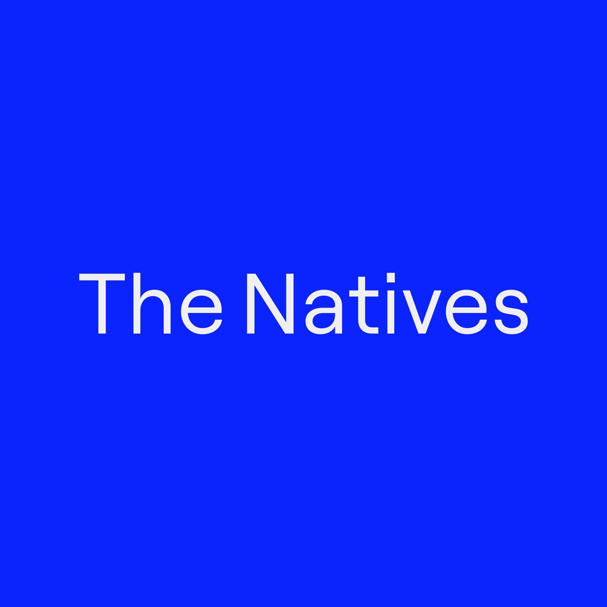 The Natives