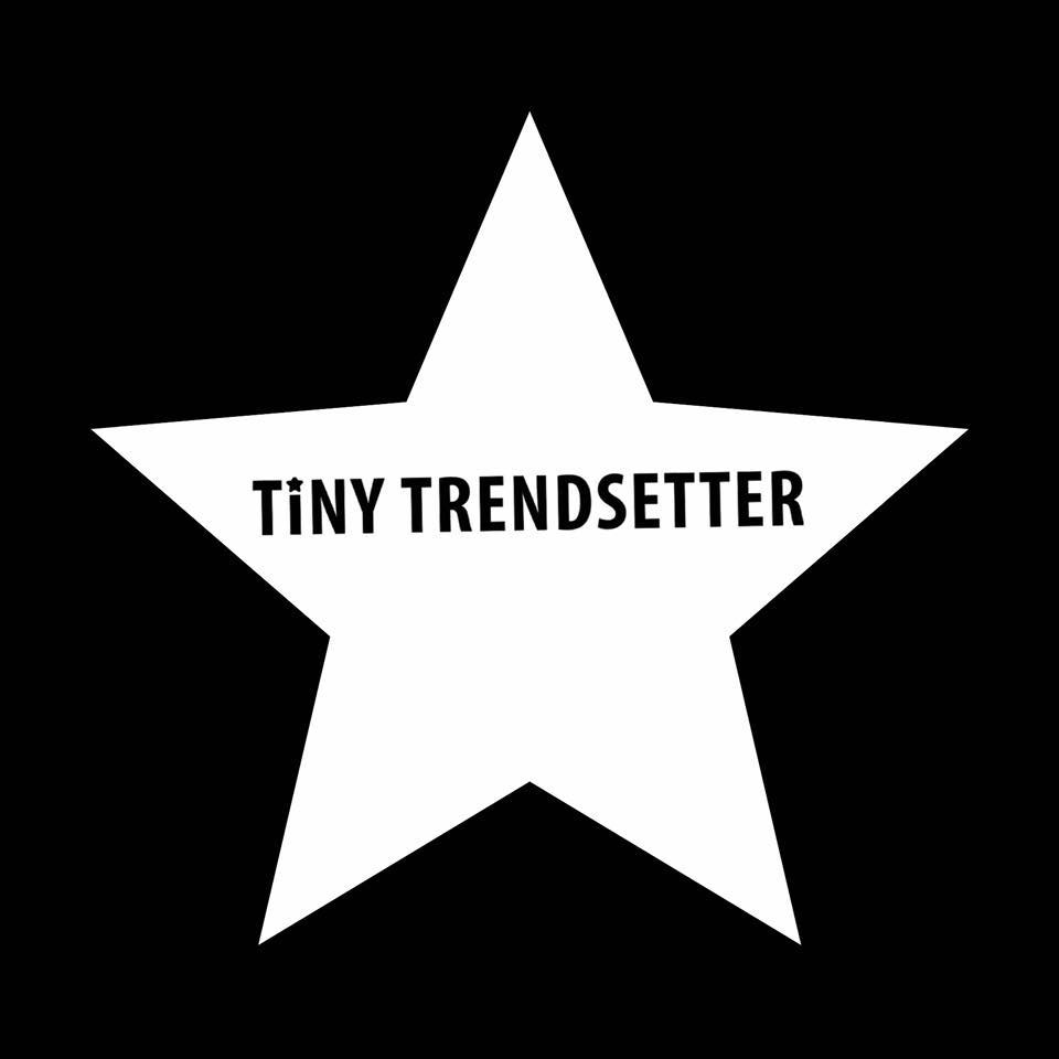 Tiny Trendsetter