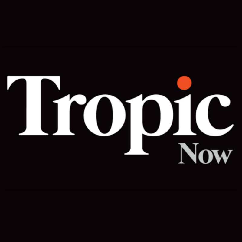 Tropic Now