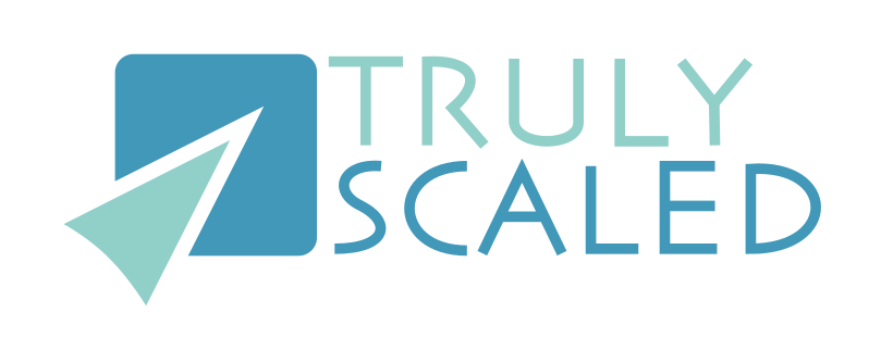 Truly Scaled