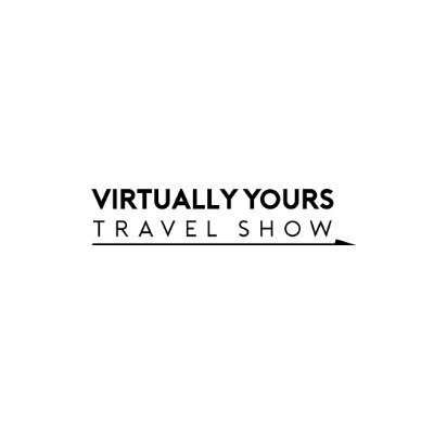 Virtually Yours Travel Show