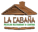 La Cabana Mexican Restaurant