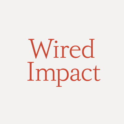 Wired Impact